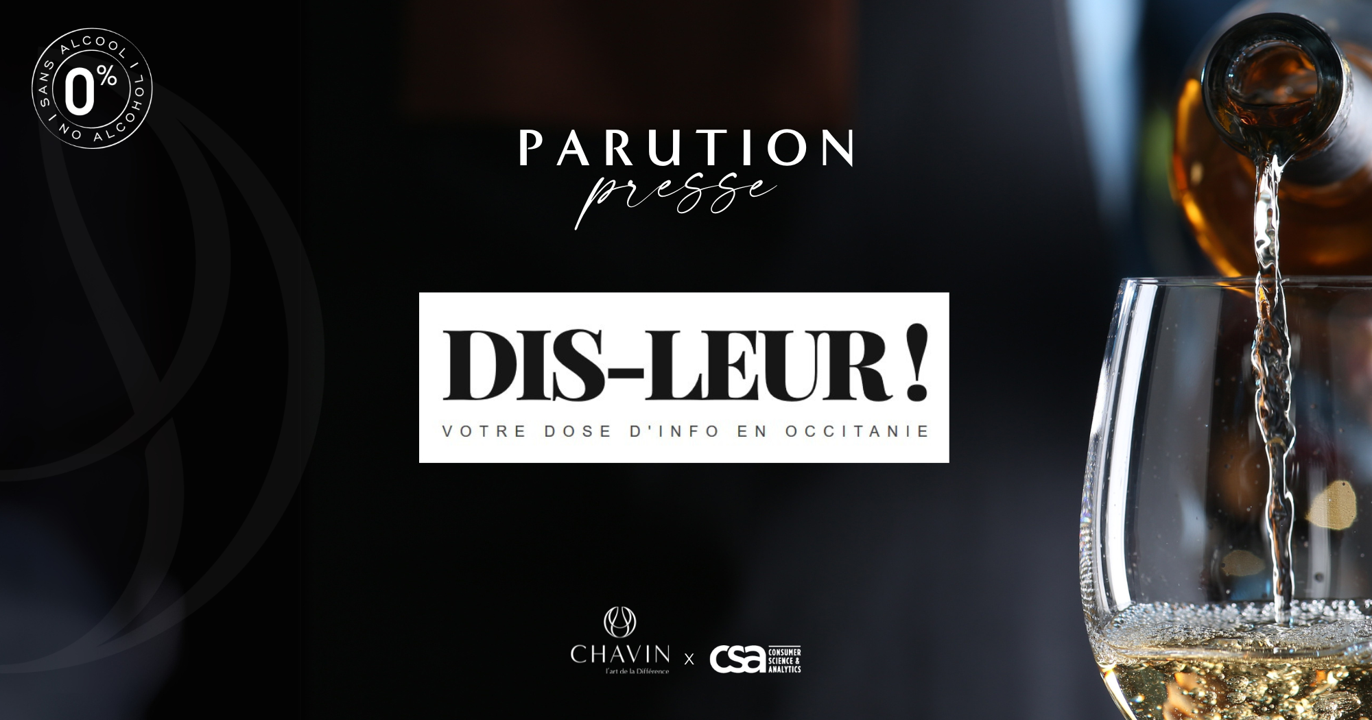 Chavin - Une mise en lumière sur le sans-alcool et le Dry January par le média Dis-leur !