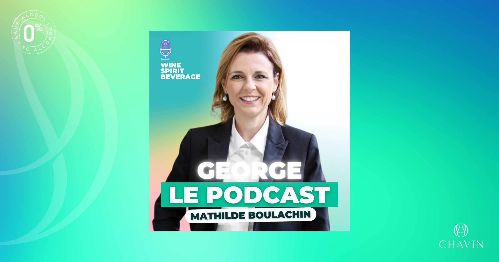 Chavin - Podcast « Georges Podcast » : L’ascension visionnaire de Chavin racontée par Mathilde Boulachin