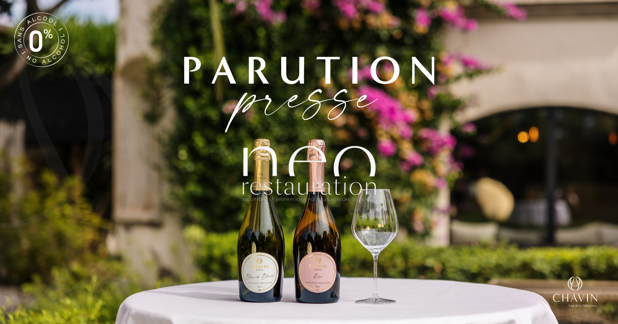 Chavin - Maison Chavin highlighted by Neo Restauration: dealcoholized wine in the spotlight