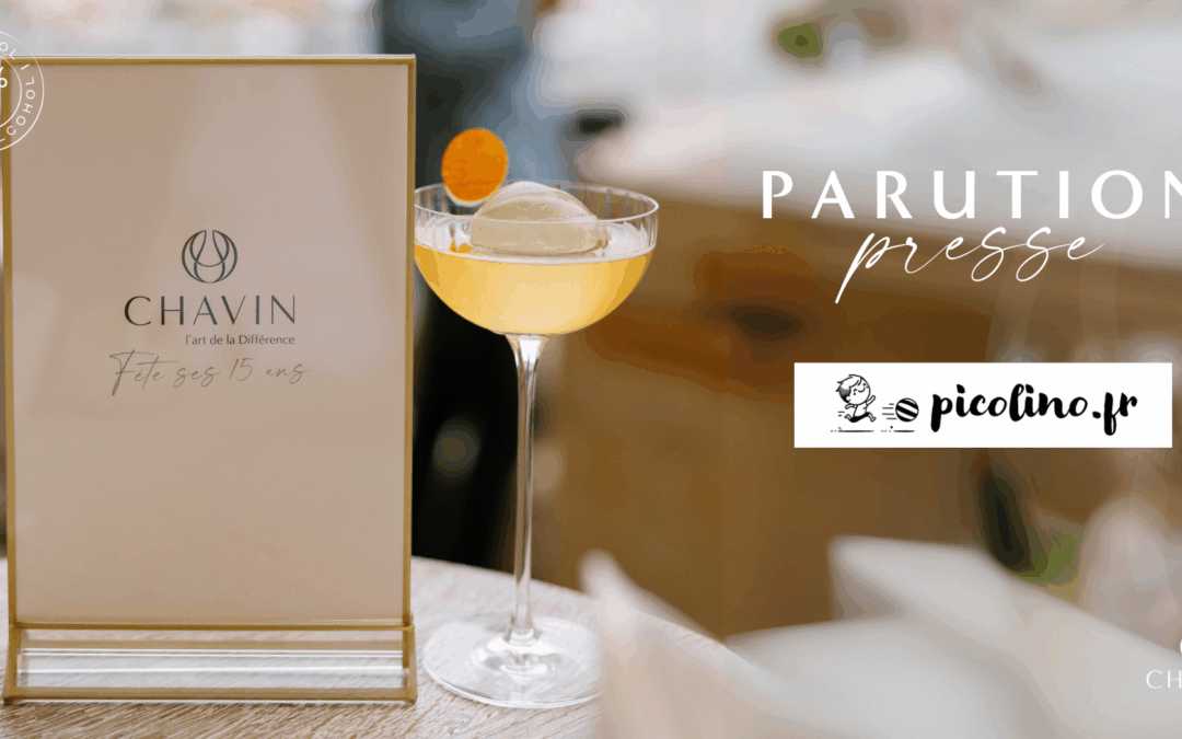 Parution presse : Maison Chavin réinvente le vin désalcoolisé selon Picolino.fr