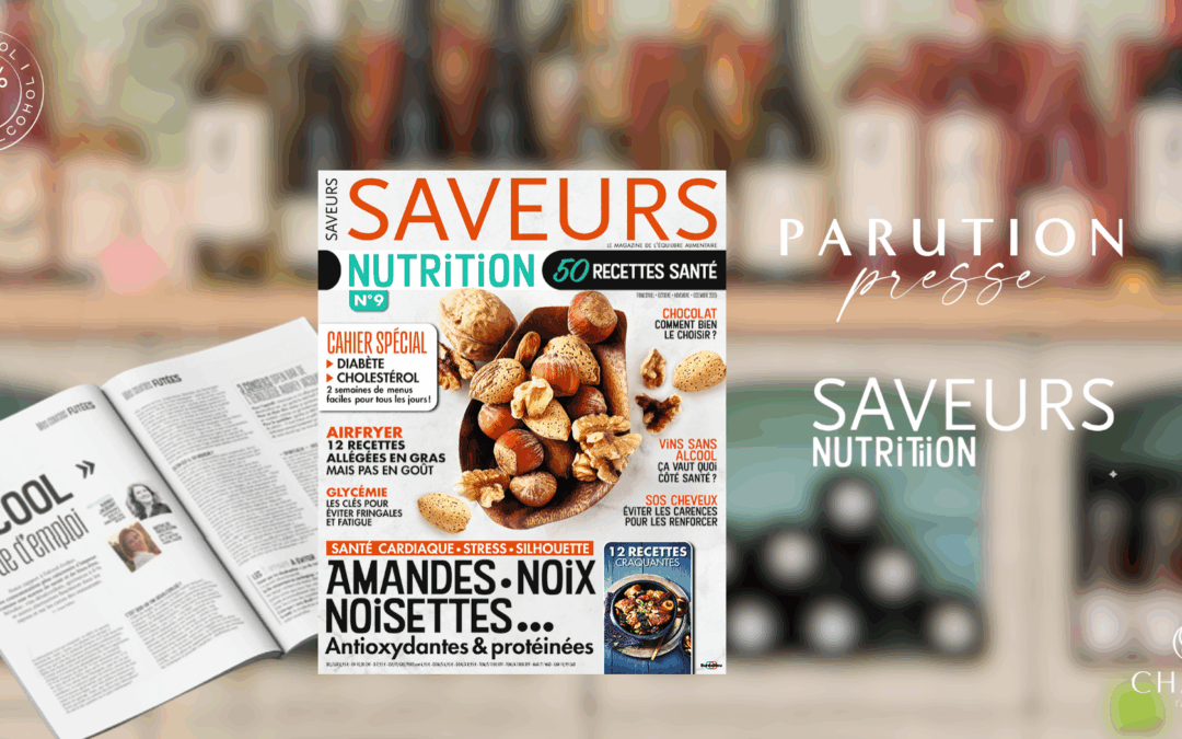 Maison CHAVIN mise à l’honneur dans Saveurs Nutrition : l’art du vin désalcoolisé à la française