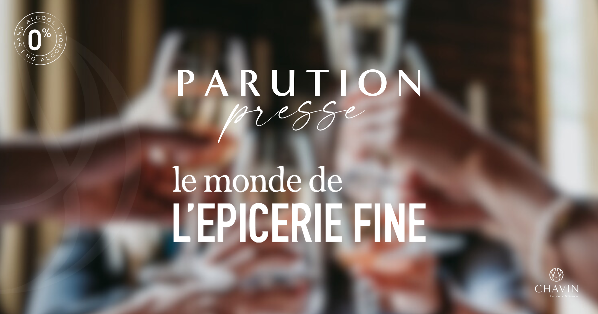 Chavin - Dry January 2026 : les alternatives sans alcool s’installent durablement