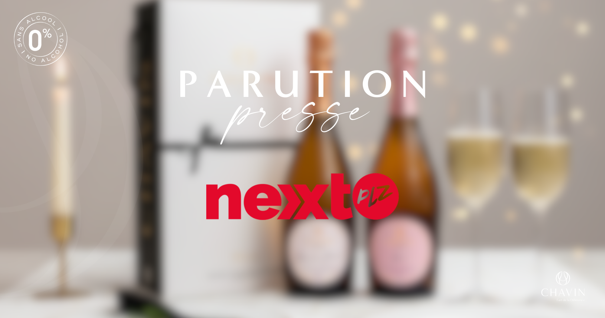 Chavin - Dry January : Chavin cité par NextPlz parmi les meilleures alternatives au vin